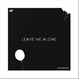 Leave Me Alone Posters and Art